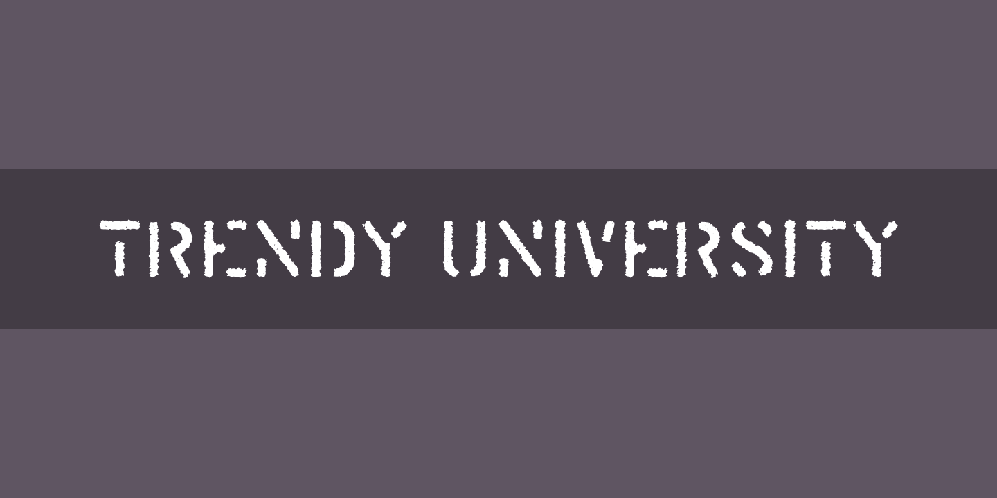Schriftart Trendy University